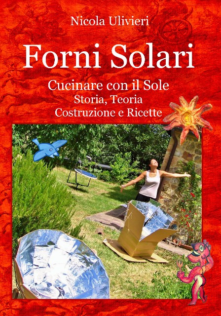 Forni Solari. Cucinare con il Sole - di Nicola Ulivieri