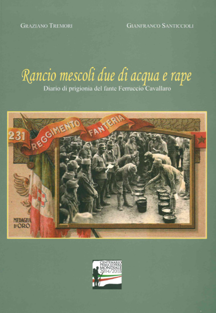 Rancio mescoli due di acqua e rape – Diario di prigionia del fante Ferruccio Cavallaro