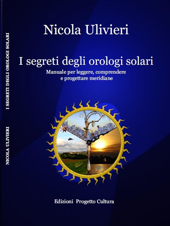 I segreti degli orologi solari - Libro di Nicola Ulivieri